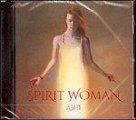 Spirit Woman - CD Audio di Ashi