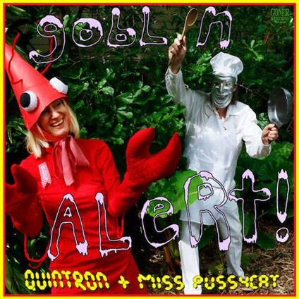 Goblin Alert - CD Audio di Quintron and Miss Pussycat