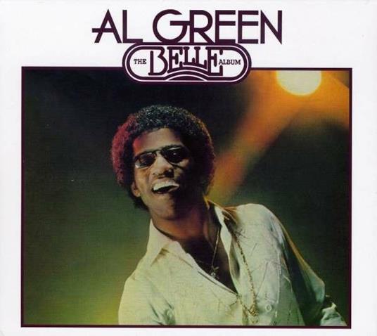 The Belle Album - CD Audio di Al Green