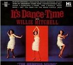 It's Dance Time - CD Audio di Willie Mitchell
