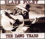 Dawg Years - CD Audio di Blaze Foley