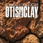 I Can Take it - Vinile LP di Otis Clay