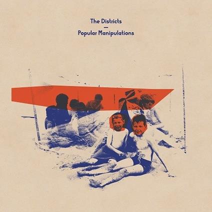 Popular Manipulations ( +MP3 Download) - Vinile LP di Districts