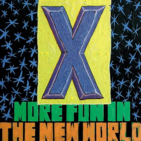 More Fun In The New World - CD Audio di X
