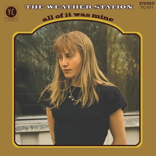All of it Was Mine - Vinile LP di Weather Station