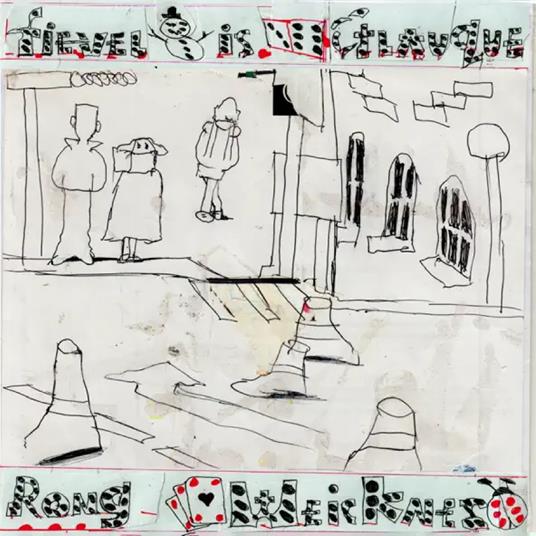 Rong Weicknes - CD Audio di Fievel Is Glauque