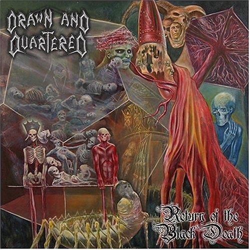 Return Of The Black Death - CD Audio di Drawn and Quartered