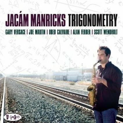 Trigonometry - CD Audio di Jacam Manricks