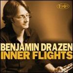 Inner Flights - CD Audio di Benjamin Drazen