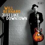 Just Like Downtown - CD Audio di Will Bernard