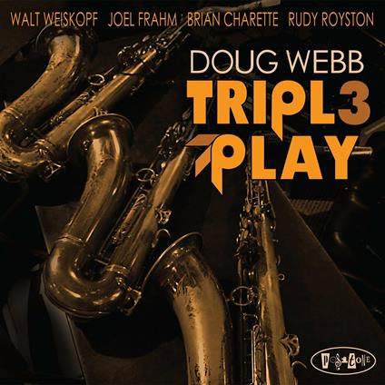 Triple Play - CD Audio di Doug Webb