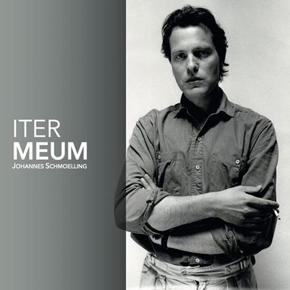 Iter Meum - CD Audio di Johannes Schmoelling