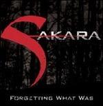 Forgetting What Was - CD Audio di Sakara