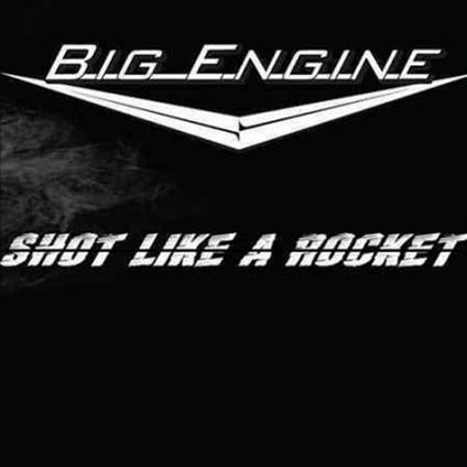 Shot Like a Rocket - CD Audio di Big Engine
