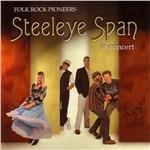 In Concert - CD Audio di Steeleye Span