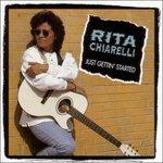 Just Gettin' Started - CD Audio di Rita Chiarelli