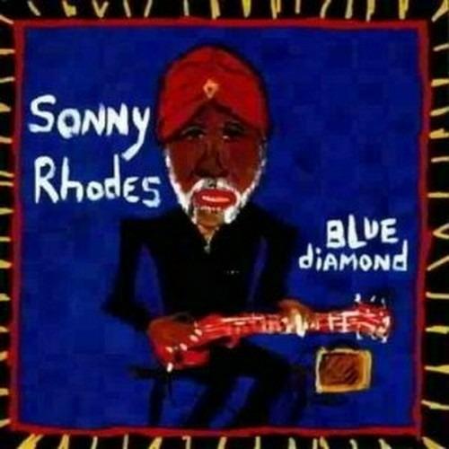 Blue Diamond - CD Audio di Sonny Rhodes