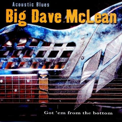 Acoustic Blues - CD Audio di Big Dave McLean
