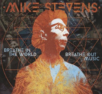 Breathe in the World Breathe Out Music - CD Audio di Mike Stevens