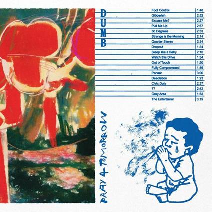 Pray 4 Tomorrow - CD Audio di Dumb