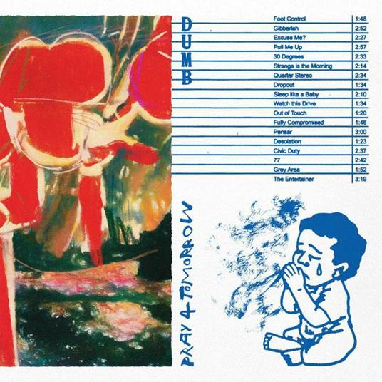 Pray 4 Tomorrow - CD Audio di Dumb