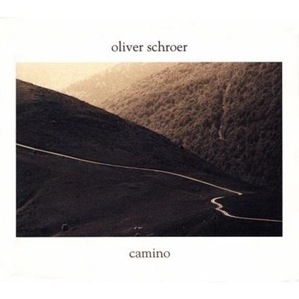 Camino - CD Audio di Oliver Schroer