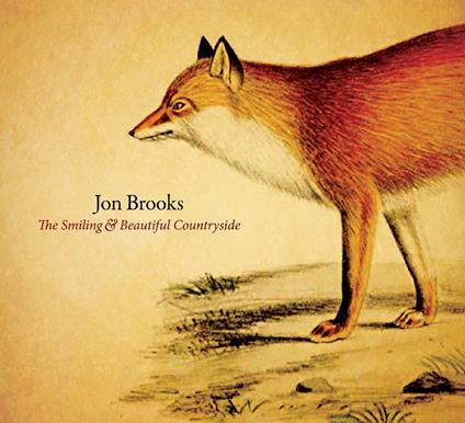 The Smiling & Beautiful Countryside - CD Audio di Jon Brooks