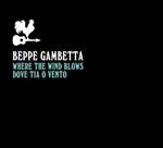 Where The Wind Blows (Dove Tia O Vento)