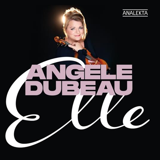 Angele Dubeau: Elle - CD Audio
