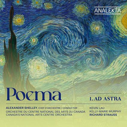 Poema 1. Ad Astra - CD Audio di Richard Strauss,Alexander Shelley