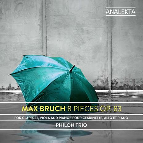 8 Pieces Op 83 - CD Audio di Max Bruch