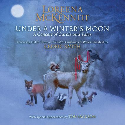 Under A Winter's Moon - CD Audio di Loreena McKennitt