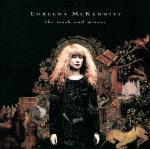 The Mask and Mirror - CD Audio di Loreena McKennitt