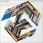 Walking Voices - CD Audio di Equilibrium