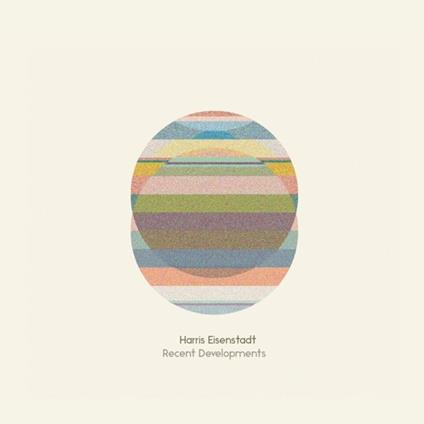 Recent Developments - CD Audio di Harris Eisenstadt