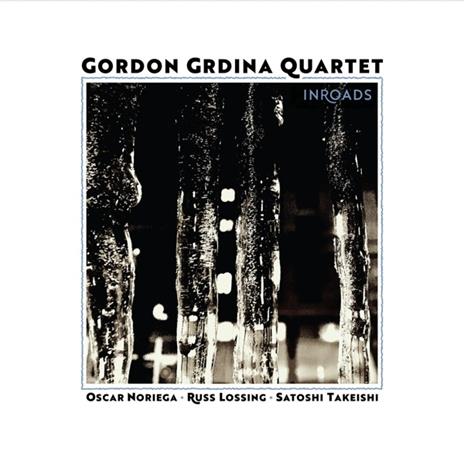 Inroads - CD Audio di Gordon Grdina