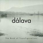 The Book of Transfigurations - CD Audio di Dalava