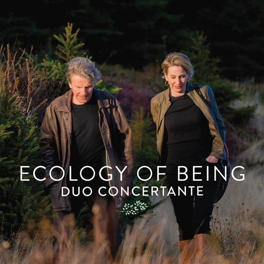 Ecology Of Being - CD Audio di Duo Concertante