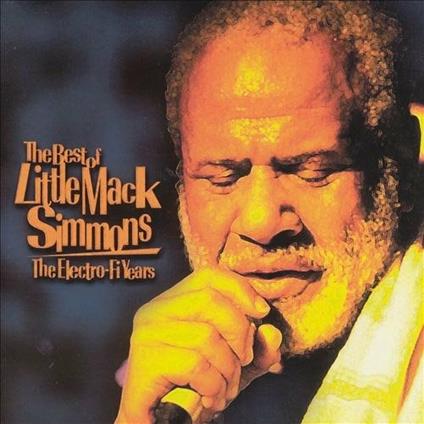 The Electro-Fi Years - CD Audio di Little Mack Simmons
