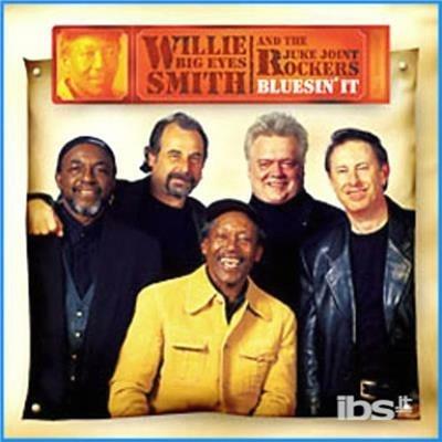 Bluesin' It - CD Audio di Willie Big Eyes Smith