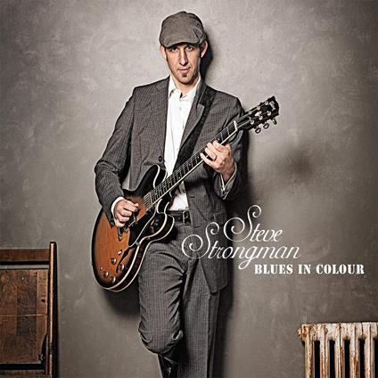 Blues In Colour - CD Audio di Steve Strongman