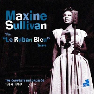 Le Ruban Bleu Years - CD Audio di Maxine Sullivan