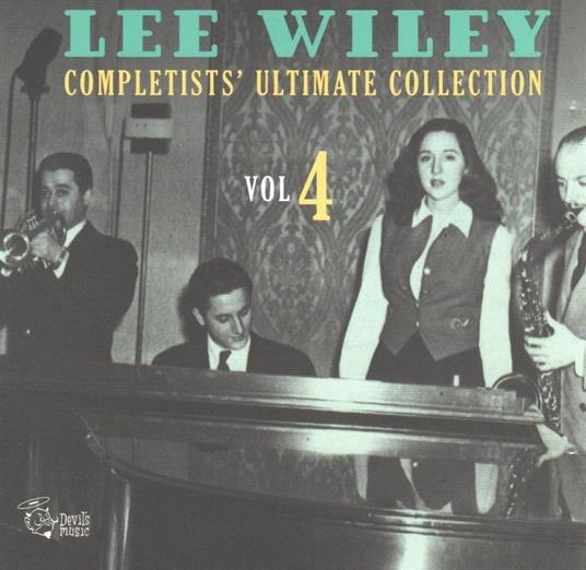 Completists' Ultimate Collection Vol. 4 - CD Audio di Lee Wiley