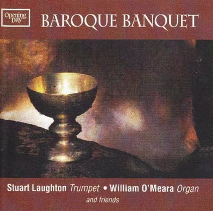 Stuart Laughton / William O'Meara: Baroque Banquet - CD Audio
