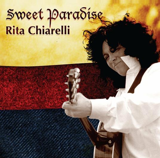 Sweet Paradise - CD Audio di Rita Chiarelli