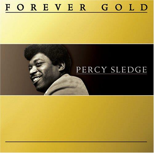 Forever Gold: Percy Sledge - CD Audio di Percy Sledge