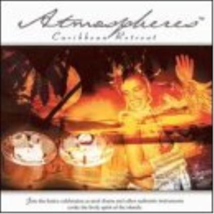 Atmospheres: Caribbean Retreat - CD Audio