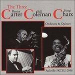 Three C's - CD Audio di Benny Carter,Bill Coleman