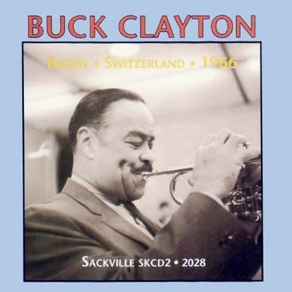 Baden Swittzerland 1996 - CD Audio di Buck Clayton