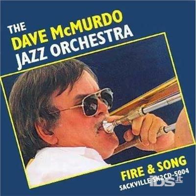 Fire & Song - CD Audio di Dave McMurdo